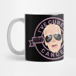 Creepy Joe Biden I've Cured Cancer Touch My Butt! Mug